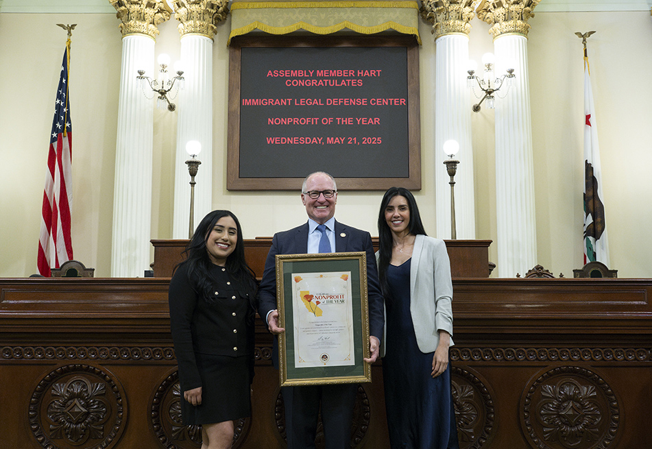 Asm. Hart honoring Immigrant Legal Defense Center on the Assembly Floor